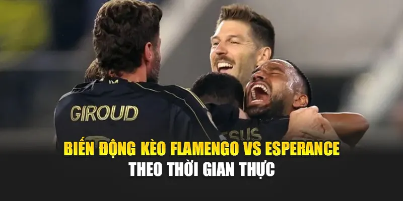 Soi Kèo Bóng Đá Flamengo RJ Vs Esperance Tunis Từ wvv-shibasvvap.com.de 2 Biến động kèo Flamengo vs Esperance theo thời gian thực